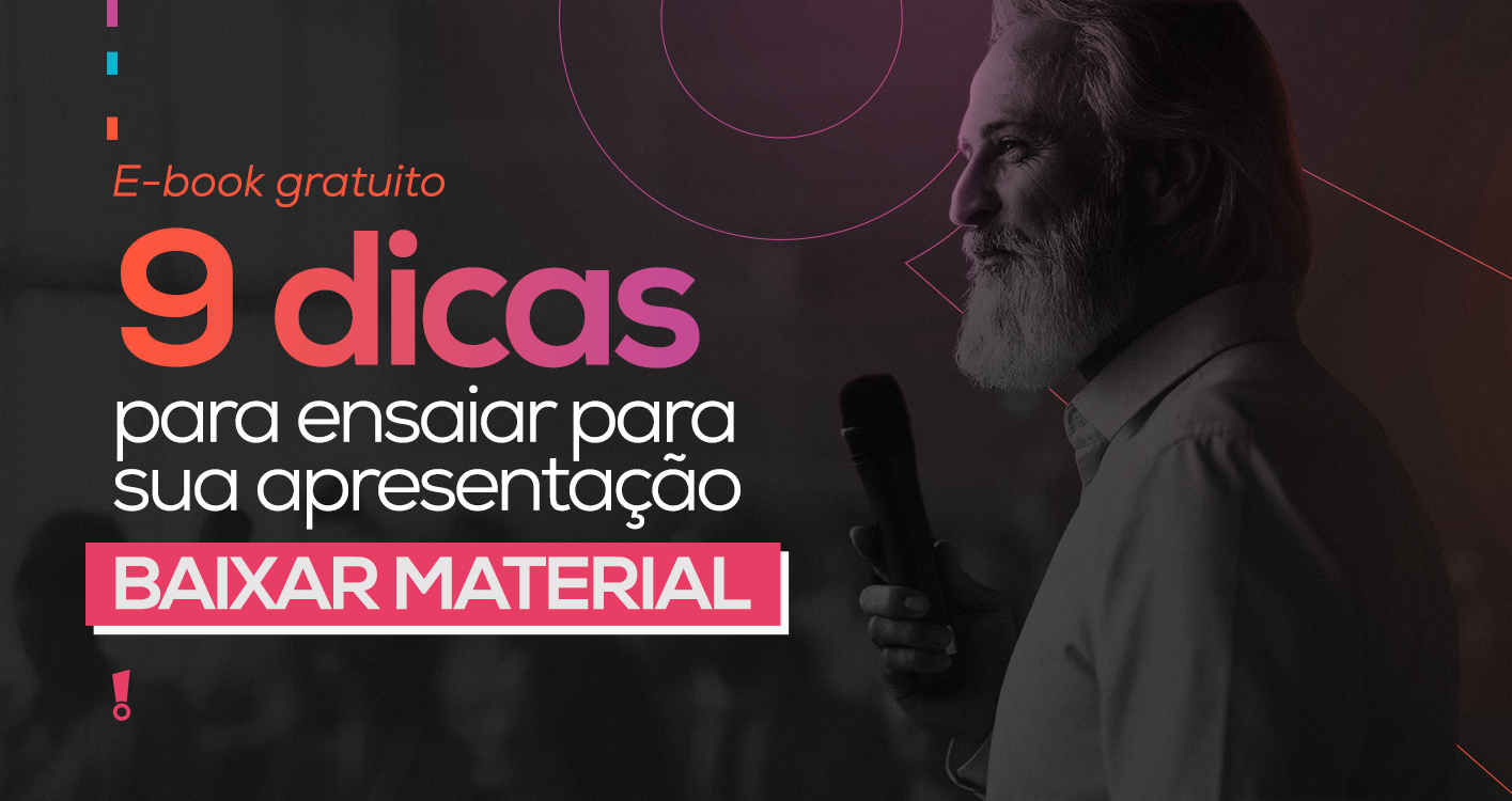 Fundo preto com homem de barba branca e camisa branca segurando um microfone e o seguinte texto em rosa "E-book gratuito - 9 dicas para ensaiar para sua apresentação".