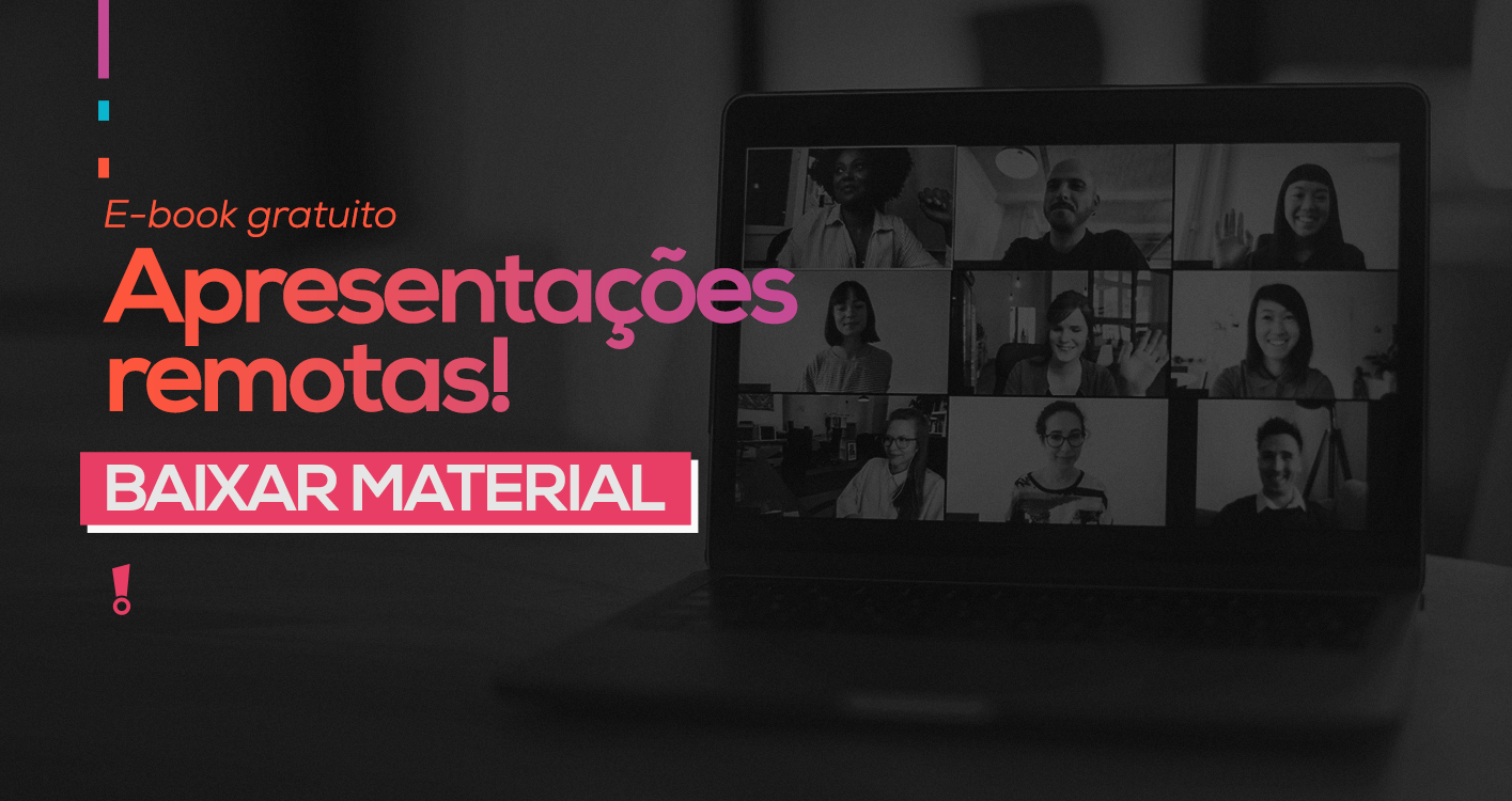 tela de reunião online com diversas pessoas acenando em fundo preto e o seguinte texto em rosa "E-book gratuito - apresentações remotas"